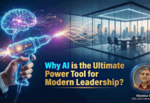 Why AI is the Ultimate Power Tool for Modern Leadership?